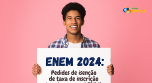 Enem 2024: pedidos de isenção encerram amanhã (26)